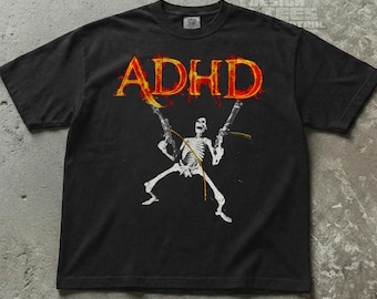 ADHD Skeleton Shirt, Funny Meme Shirt