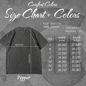 Peut inclure: Un t-shirt Comfort Colors gris fonc&eacute; avec un tableau des tailles et des informations sur les couleurs. Le tableau indique les mesures en cm pour la largeur et la longueur, de la taille S &agrave; 4XL. Le t-shirt est en 100% coton.