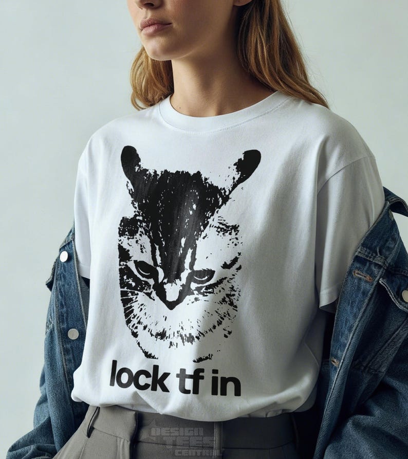 Lock Tf In Lock TF in Cat Tshirt, Funny Gen Z Meme Shirt, Shitpost Graphic Y2k T ...