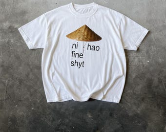 Ni Hao Fine Shyt Brainrot Meme T-Shirt: Gen Z Humor