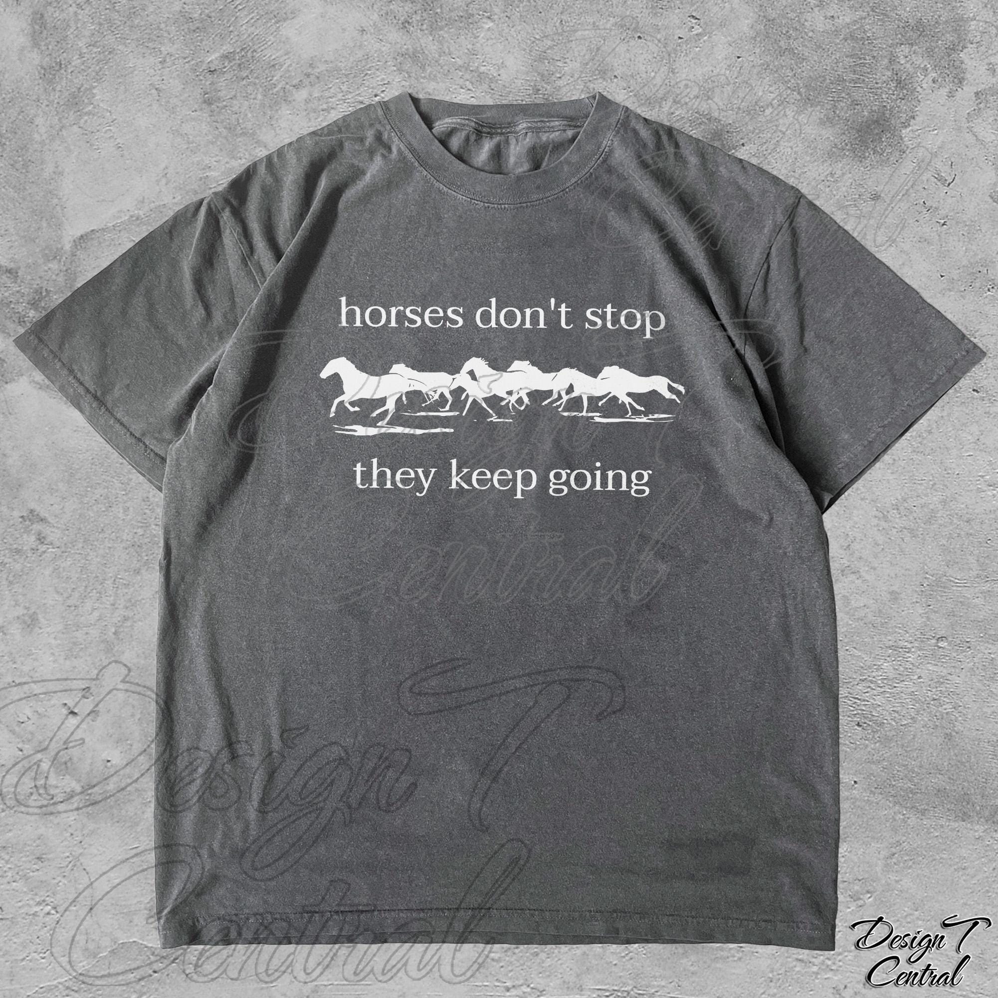 Horses Don't Stop, They Keep Going T-shirt, Retro Meme Shirt - Etsy