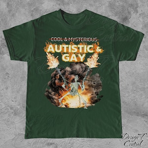 Autistic and Gay Skeleton Explosion T-Shirt Forest Green