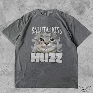 Salutations Huzz Cat Shirt | Cringe Meme Shirt, Brainrot Meme, Ugly Cat Shirt, Stupid Dumb Shirt, Weird Ironic Unhinged Cat, Gen Z Humor Cat