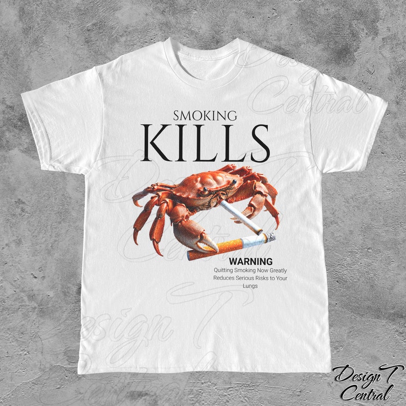 Smoking Kills Smoking Crab Unisex Tee, Unhinged Shirt, Weirdcore Shirt, Oddly Specific Shirt, Shirts That Go Hard, Weird Graphic Tee, Ironic White