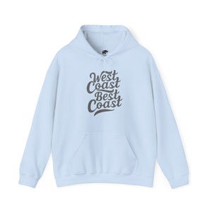 West Coast Sweatshirt West Coast Hoodie West Coast Gift College Hoodie West Coast Pullover California Shirt Oregon Shirt Washington Gift image 7