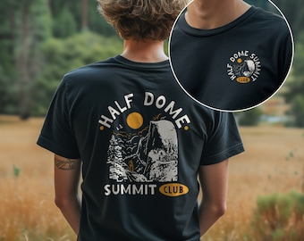 Half Dome Summit Club T Yosemite Shirt National Park Shirt Mountain Hiking Yosemite Tshirt Half Dome Yosemite Gifts Yosemite Gift