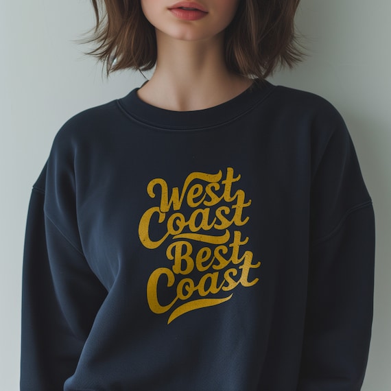 West Coast Sweatshirt West Coast Crewneck West Coast Gift College Sweatshirt West Coast Pullover California Shirt Oregon Shirt Washington