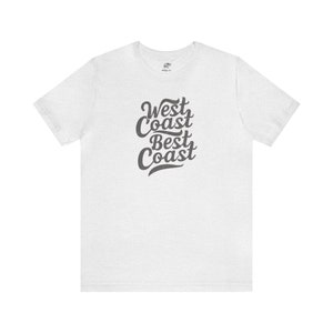 West Coast T-Shirt West Coast Crewneck West Coast Gift College T Shirt West Coast Tee Shirt California Shirt Oregon Shirt Washington image 4