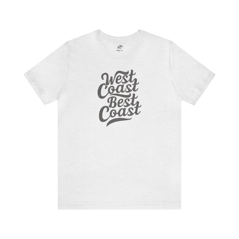 West Coast T-Shirt West Coast Crewneck West Coast Gift College T Shirt West Coast Tee Shirt California Shirt Oregon Shirt Washington image 4