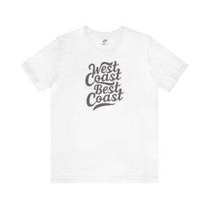 West Coast T-Shirt West Coast Crewneck West Coast Gift College T Shirt West Coast Tee Shirt California Shirt Oregon Shirt Washington image 3