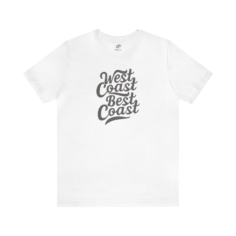 West Coast T-Shirt West Coast Crewneck West Coast Gift College T Shirt West Coast Tee Shirt California Shirt Oregon Shirt Washington image 3