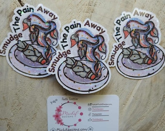 Smudge the pain away sticker