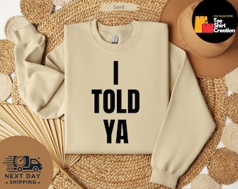 I Told Ya Shirt, as worn by Zendaya and JFK Jr - Challengers Tee Movie