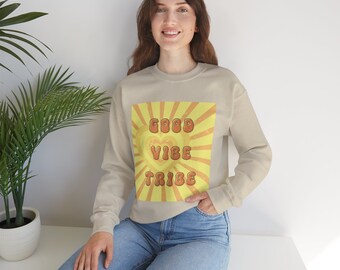 Good Vibe Tribe Retro Sweatshirt,  Positive Message Sweater, Yellow Orange Vintage Vibe Shirt, Matching Friends Sweaters, Sun Rays, Sunshine