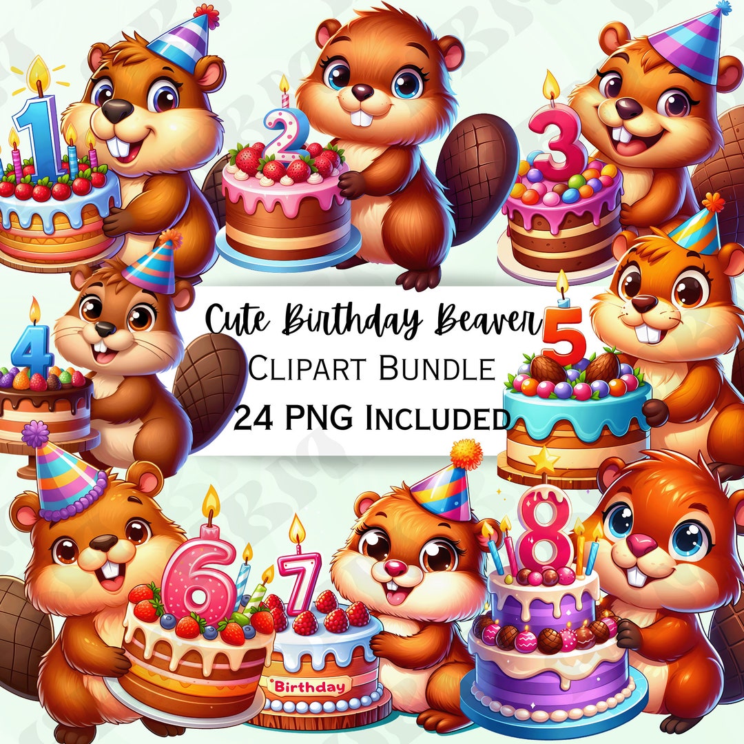 Cute Birthday Beaver Clipart Bundle, Cartoon Sticker, Adorable Party ...