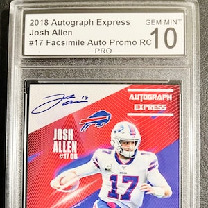 2018 Autograph Express #17 Josh Allen Rookie Rookie Fac-similé Carte promotionnelle automatique - Grade PRO Gem Mint 10