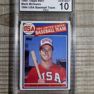 Mark McGwire Topps 1984 USA Baseball Team #104 PRO Graded Gem Mint 10
