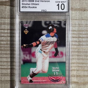 Shohei Ohtani 2013 BBM 2nd Version Nippon-Ham Fighters Japanese Rookie Card #554 - Pro Graded Gem Mint 10