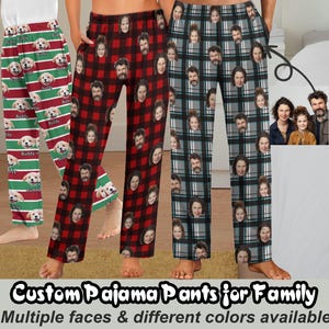 May include: Custom pajama pants in red plaid, green and red stripes with dog graphics, and gray plaid patterns. The pants feature personalized faces. The text reads "Custom Pajama Pants for Family" and "Multiple faces & different colors available."