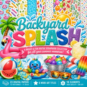 Puede incluir: Una colección de álbumes de recortes digital titulada Backyard Splash con iconos de verano como un flotador de flamenco rosa, una pelota de playa, una rodaja de sandía, un aspersor de pulpo azul, bolas de colores, gafas de sol y un helado.