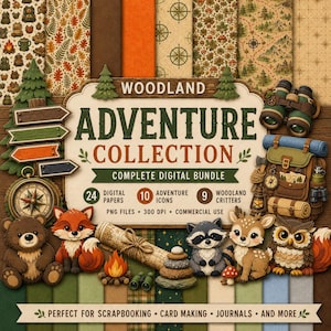 May include: A digital bundle titled Woodland Adventure Collection featuring 24 digital papers, 10 adventure icons, and 9 woodland critters. The graphic includes illustrations of a bear, fox, raccoon, deer, owl, binoculars, backpack, and compass.