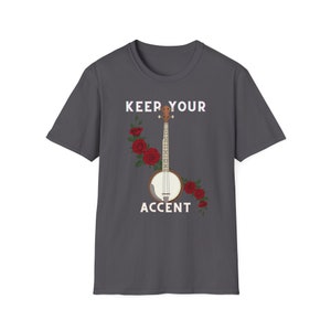 Keep Your Accent T-Shirt
