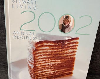 Vintage Martha Stewart Living - Annual Recipes Cookbook (2002)