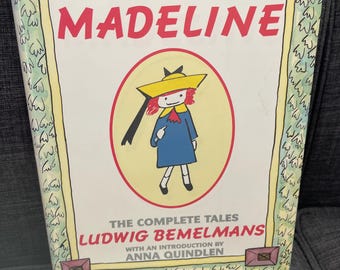 Madeline Mad About Madeline the Complete Tales Ludwig Bemelmans