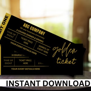 Golden Ticket Editable Template, Black and Gold Ticket Invitation, Event Tickets, Admit One Printable Digital Download