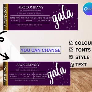 May include: Two purple gala tickets with gold accents. The tickets have the text "ABC COMPANY" and event details. The word "gala" is written in white script. The image also includes the text "YOU CAN CHANGE".