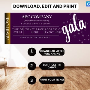 May include: A purple event ticket design with gold accents and the text "ABC COMPANY" and "gala". The ticket includes fields for event details and instructions to download, edit, and print. The design features a starburst pattern.