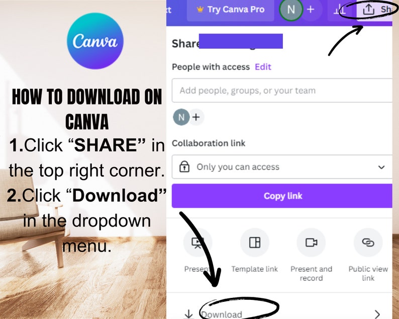 May include: A screenshot from the Canva app showing instructions on how to download a design. The text reads: "HOW TO DOWNLOAD ON CANVA. 1. Click 'SHARE' in the top right corner. 2. Click 'Download' in the dropdown menu."
