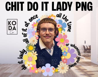 Do It Lady - Chit - Digital File - PNG