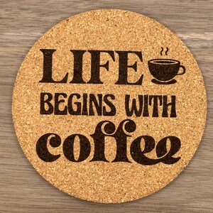 Life Begins With Coffee | Cork Coasters Set of 4