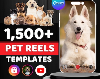 1,500 Pet Reels Templates: Cat & Dog Videos, Instagram and Facebook Story