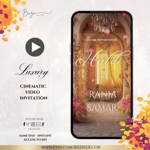 May include: A digital invitation on a smartphone screen. The invitation reads "You are invited to the Haldi of Rania & Samar." The design features a luxurious, cinematic video invitation with floral accents and the Etsy shop URL.