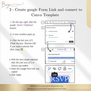 May include: An instructional graphic titled 2 - Create google Form Link and connect to Canva Template. It features numbered steps showing how to copy a Google Form link and paste it into a Canva design using the link icon and the RSVP text box.
