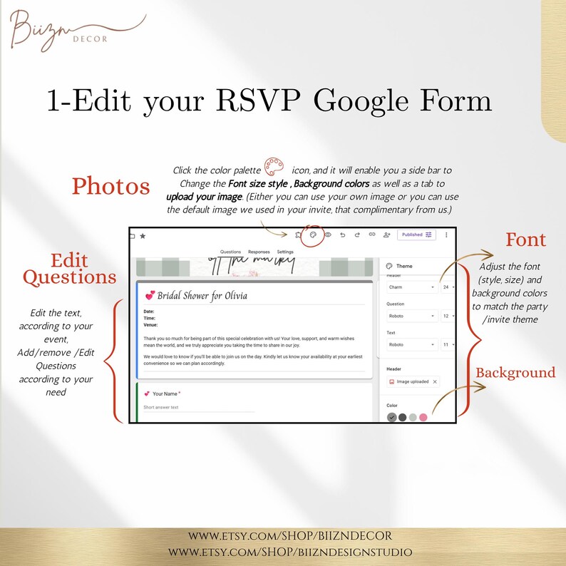 May include: An instructional graphic for editing a Google Form RSVP, featuring a central screenshot of a bridal shower form. Text labels explain how to modify photos, edit questions, adjust font styles, and change background colours for event customisation.