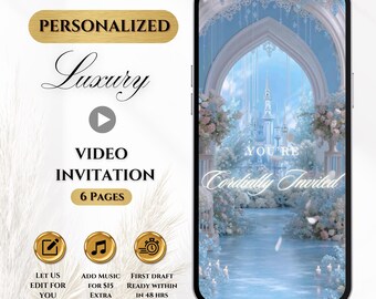 May include: A digital video invitation displayed on a smartphone screen. The invitation features a fairytale castle scene with the text "You're Cordially Invited." Additional text includes "Personalized Luxury Video Invitation" and details about editing and music options.