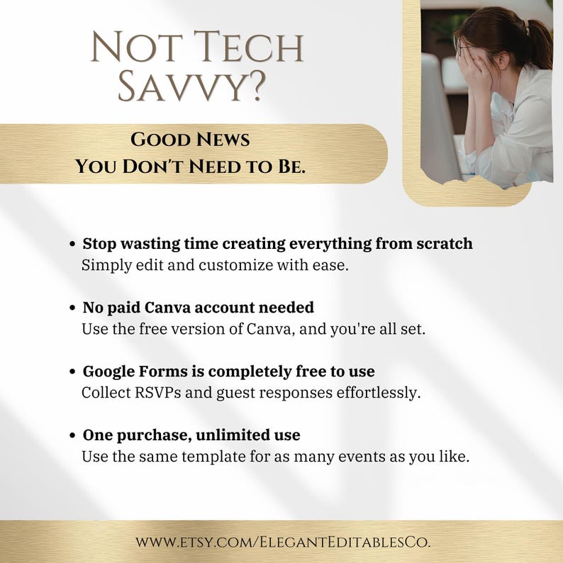 May include: A digital template advertisement featuring the text Not Tech Savvy? Good News You Don't Need To Be. It lists benefits including no paid Canva account needed, free Google Forms use, and unlimited use. A small inset shows a person at a computer.