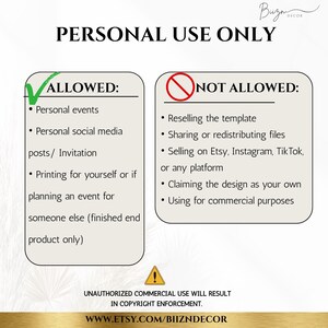May include: A graphic with the text "PERSONAL USE ONLY" and lists of allowed and not allowed uses. Allowed uses include personal events and social media posts. Not allowed uses include reselling and commercial use. The Etsy shop URL is at the bottom.