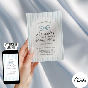May include: A light blue and white invitation for Alison's bridal shower Pilates class. The invitation features a bow graphic and text that reads "You're Invited To Alison's Bridal Shower Pilates Class Glow & Flow". A mobile version is also shown.
