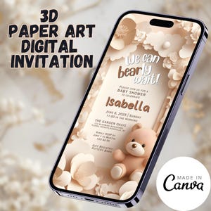 May include: A digital invitation for a baby shower with a teddy bear and paper flowers. The invitation says "We can barely wait!" and includes the name Isabella, the date June 6, 2025, and the time 11:00 in the morning. The invitation also includes the location, The Garden Oasis, and the address 123 Blooming Boulevard, Floral Heights, NY. The invitation also includes the RSVP information, kindly RSVP by June 1 to Martin, 123 44 55. The invitation also includes the gift registry information, Pottery Barn.