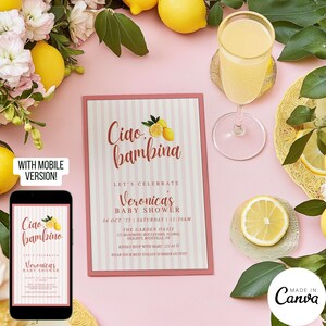 May include: A baby shower invitation with a pink and white striped design, featuring the text "Ciao Bambina" and details for Veronica's baby shower. The image includes lemons, flowers, and a mobile version of the invitation.