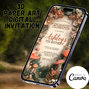 May include: A digital invitation for a 7th birthday party with a whimsical forest theme. The invitation features a mushroom-filled forest scene with a text overlay that reads "You're invited to an Enchanted Celebration to celebrate Ashley's 7th Birthday." The invitation also includes the date, time, and location of the party.