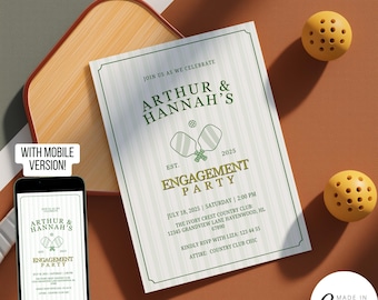 May include: An engagement party invitation with the names "Arthur & Hannah's" in green text. The invitation includes the date, time, and location. Two yellow pickleballs and a wooden paddle are also in the image. A mobile version is also shown.
