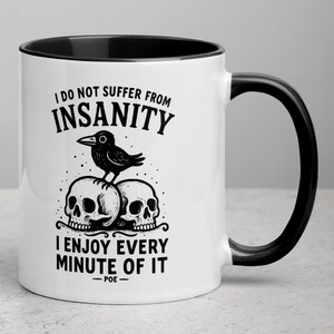 Gothic Raven Skull Mug: "Insanity" Quote, Dark Humor Gift