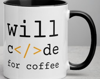 Funny Developer Mug: Will Code for Coffee, Geeky Programmer Gift
