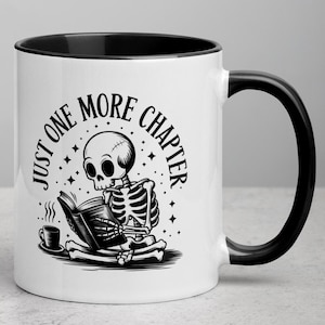 Book Lover Mug gift, funny skeleton gift for a bookworm, one more chapter mug, book mug, gothic cup gift