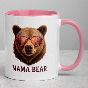 Mama Bear Mug – Cute Bear with Pink Sunglasses, Forest Cup for Mom, Coffee Mug Gift for Her, Mother’s Day Present